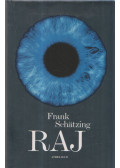 Frank Schätzing - Raj