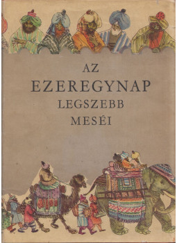 Vázsonyi Endre - Az ezeregynap legszebb meséi Vázsonyi Endre - Az ezeregynap legszebb meséi, Budapest 1958 antikvár könyv