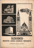  - Szeged megyei jogú város térképe