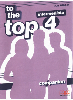H. Q. Mitchell - To the Top 4 Intermediate Companion H. Q. Mitchell - To the Top 4 Intermediate Companion, null 0 antikvár könyv