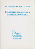 Nagy Adrienn,Sárkány Péter - Kiegészítő feladatok a makroökonómiához