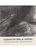 Mucsi András - Kondor Béla képei a Szentendrei Múzeumban
