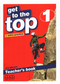 H. Q. Mitchell - Get to the Top 1 Teacher's book