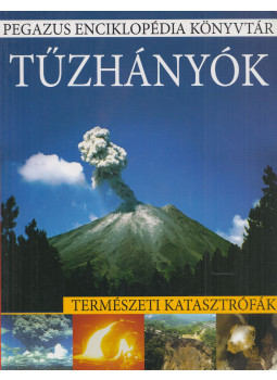Pallabi B. Tomar, Hitesh Iplani - Természeti katasztrófák - Tűzhányók Pallabi B. Tomar, Hitesh Iplani - Természeti katasztrófák - Tűzhányók, Celldömölk 0 antikvár könyv