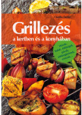 DAIBER,CLAUDIA - Grillezés a kertben és a konyhában