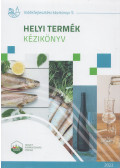 Szomi Edina - Helyi termék kézikönyv 2022