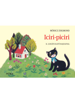 Móricz Zsigmond - A török és a tehenek - Iciri-piciri Móricz Zsigmond - A török és a tehenek - Iciri-piciri, null 2025 antikvár könyv