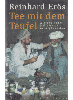 Erös, Reinhard - Tee mit dem Teufel Erös, Reinhard - Tee mit dem Teufel, Hamburg 2002 antikvár könyv