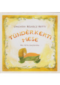 Ungvári Bélyácz Betti - Tündérkerti ​mese (dedikált)