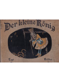 Hanns Pellar,Fritz von Ostini - Der kleine König