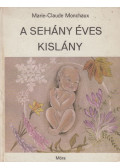 Monchaux, Marie-Claude - A sehány éves kislány