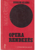 Huszár Klára - Operarendezés (dedikált)