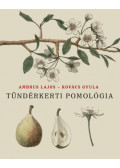 Ambrus Lajos, Kovács Gyula - Tündérkerti pomológia