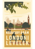 Nádasdy Ádám - Londoni levelek