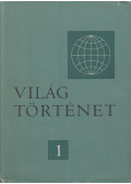 J. P. Francev,I. M. Gyakonov,G. F. Iljin,Sz. V. Kiszeljov,V. V. Sztruve - Világtörténet 1.