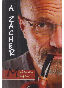 Karizs Tamás, Zacher Gábor - A Zacher - Mindennapi mérgeink Karizs Tamás, Zacher Gábor - A Zacher - Mindennapi mérgeink, Budapest 2011 antikvár könyv