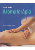Harding, Jennie - Aromaterápia