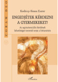 Kodácsy-Simon Eszter - Engedjétek kérdezni a gyermekeket!