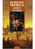 Robert Merle - Csikóéveink