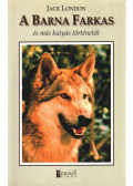 Jack London - A barna farkas