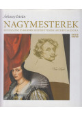 Árkossy István - Nagymesterek