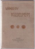 Vámbéry Ármin - Küzdelmeim