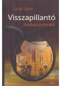 Lázár Egon - Visszapillantó