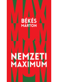 BÉKÉS MÁRTON  - Nemzeti maximum