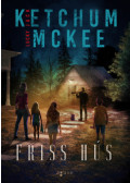 Jack Ketchum, Lucky McKee - Friss hús