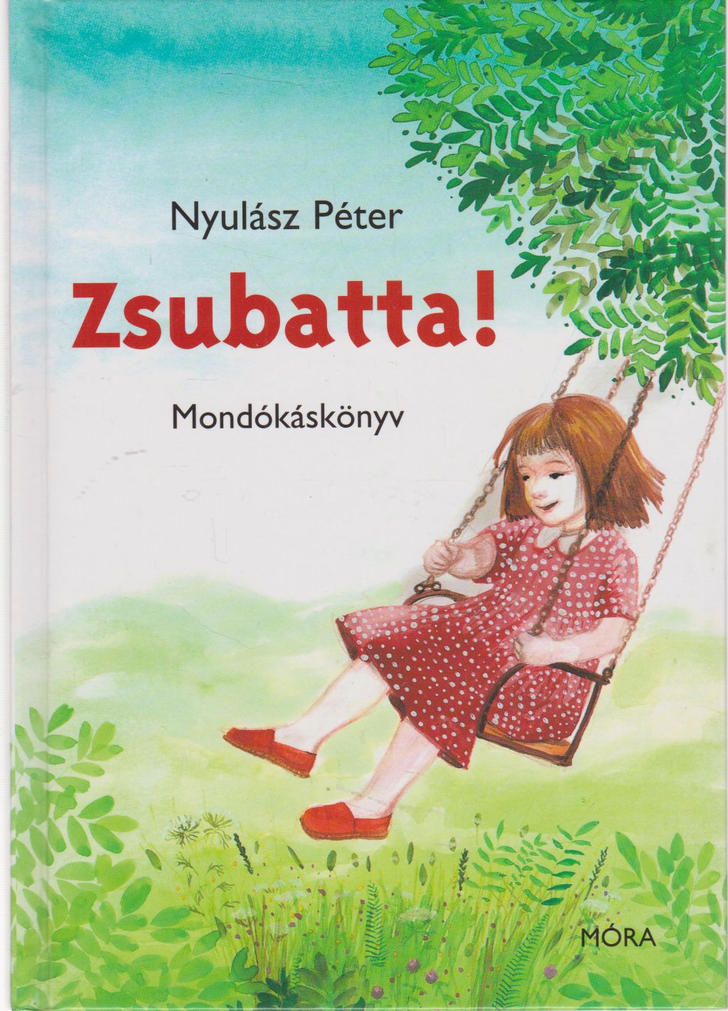 Nyulász Péter - Zsubatta!