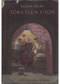 Kelen Jolán - Töretlen úton