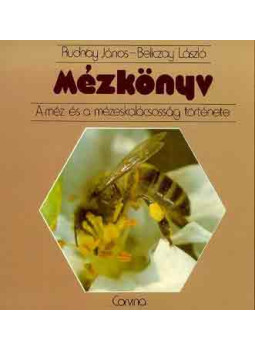 Rudnay János - Mézkönyv Rudnay János - Mézkönyv, null 0 antikvár könyv