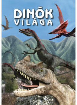 Bernáth István - Dinók világa Bernáth István - Dinók világa, null 2024 antikvár könyv