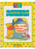 Walt Disney,Jean-Philippe Bernier - Ellentétek világa