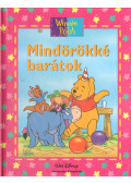Maxtone-Graham, Ysenda,Walt Disney - Mindörökké barátok