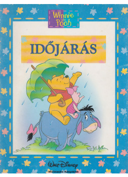 Jean-Pierre Bernier, Walt Disney - Időjárás Jean-Pierre Bernier, Walt Disney - Időjárás, Budapest 2002 antikvár könyv