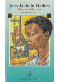 Josef Reding - Jerry lacht in Harlem