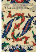 N. Rózsa Erzsébet - A sokszínű Közel-Kelet