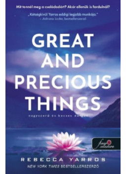 Rebecca Yarros - Great and Precious Things - Nagyszerű és becses dolgok Rebecca Yarros - Great and Precious Things - Nagyszerű és becses dolgok, null 2025 antikvár könyv