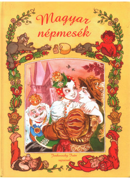 Nagy Emese (szerk.) - Magyar népmesék Nagy Emese (szerk.) - Magyar népmesék, Kisújszállás 0 antikvár könyv