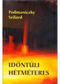 Podmaniczky Szilárd - Időntúli hétméteres