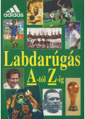 Horváth István - Labdarúgás A-tól Z-ig