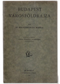 Dr. Haltenberger Mihály - Budapest városföldrajza