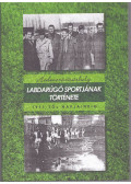 Földvári László,Földesi Gyula - Hódmezővásárhely labdarúgó sportjának története 1911-től napjainkig