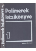 V. M. Katajev (szerk.),V. A. Popov (szerk.),B. I. Szazsin (szerk.),Barta Árpád (szerk.) - Polimerek kézikönyve I.