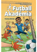 Irene Margil, Andreas Schlüter - Fontos döntés - Futball Akadémia 1.