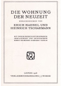 Erich Haenel,Tscharmann, Heinrich - Die Wohnung der Neuzeit