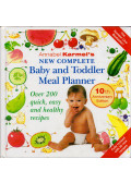 Annabel Karmel - Annabel Karmel's New Complete Baby and Toddler Meal Planner