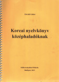 Osváth Gábor - Koreai nyelvkönyv középhaladóknak