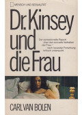 Carl van Bolen - Dr. Kinsey und die Frau